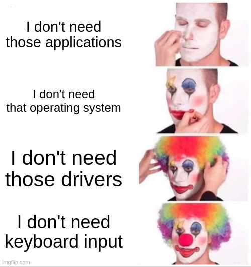 After deleting the library that made keyboard input possible, I felt like a clown